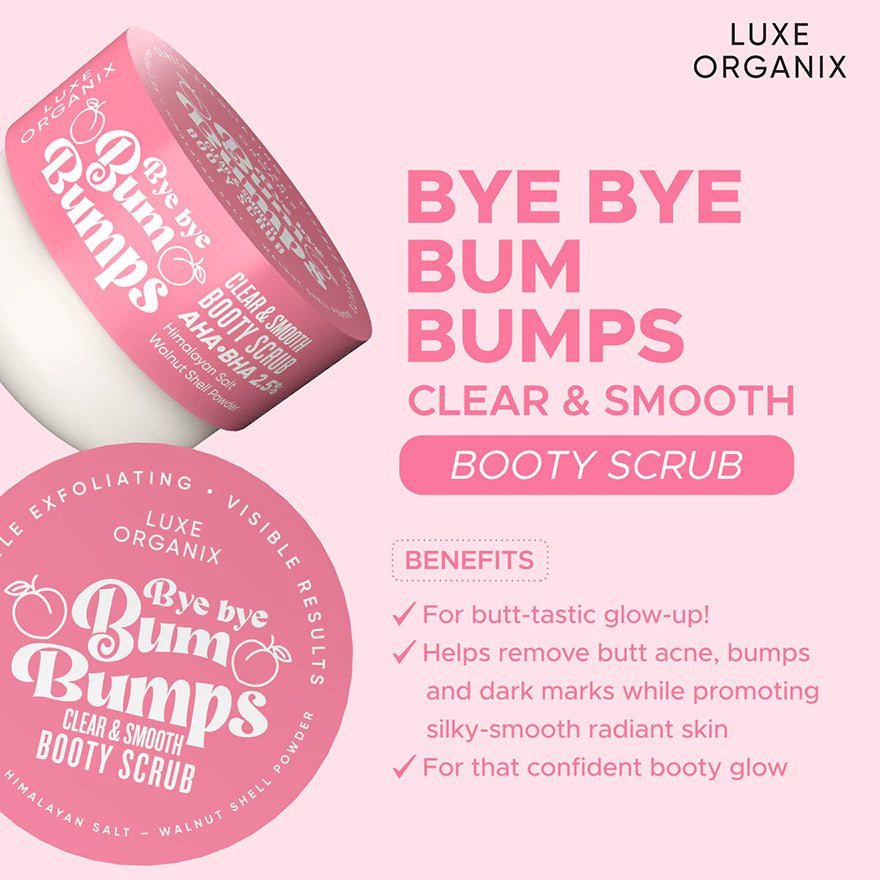 Bye Bye Bum Bumps Clear & Smooth Booty Scrub