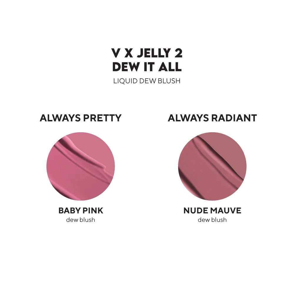V x Jelly 2 Dew It All Liquid Blush